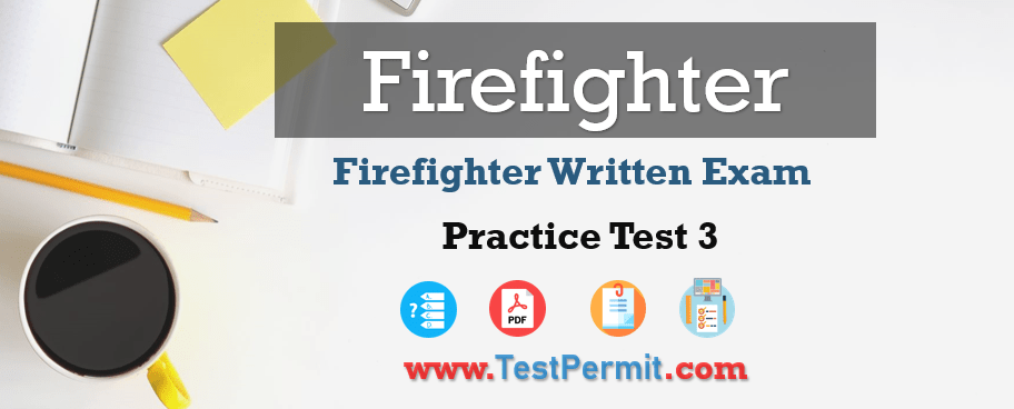 Firefighter Exam Preparation Test Quiz (UPDATED)