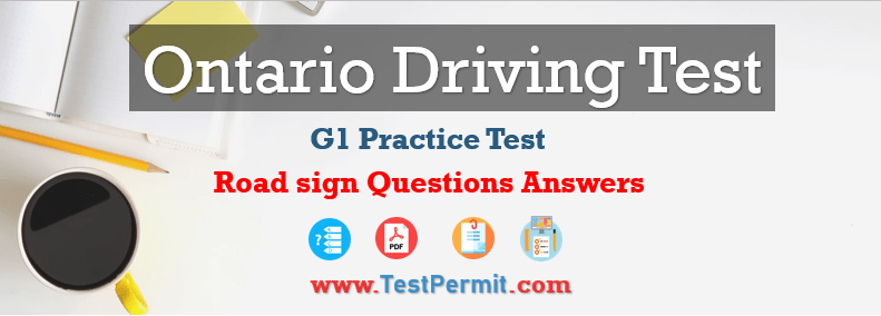 G1 Road Signs Practice Test 2022 (with explanation) Ontario