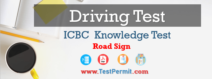 ICBC Road Sign Knowledge Test 2023 (UPDATED)