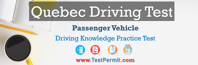 SAAQ Passenger Vehicle Knowledge Practice Test 2024