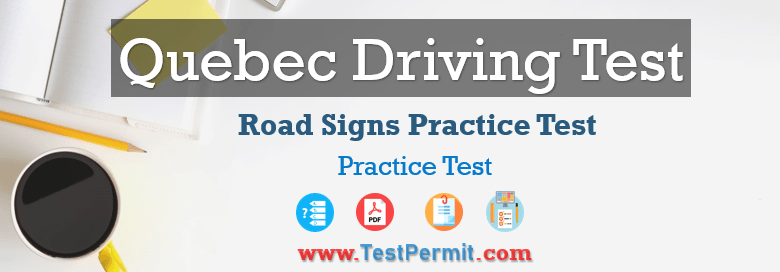 SAAQ Road Signs Practice Test 2022 (Québec Driving Theoretical Exam)