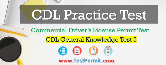 CDL General Knowledge Test 50 Questions Answers 