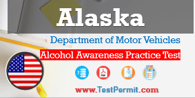 Alaska Driver’s Licence Alcohol Awareness Practice Test